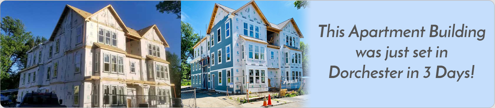 This apartment building was set in Dorchester in just 3 days!
